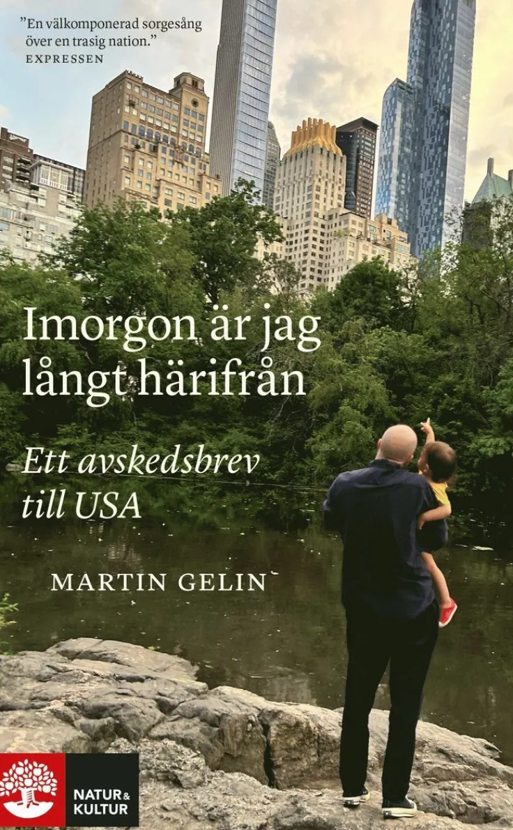Imorgon är jag långt härifrån : ett avskedsbrev till USA