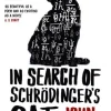 In Search Of Schrodinger's Cat
