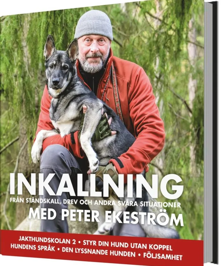 Inkallning : från ståndskall, drev och andra svåra situationer