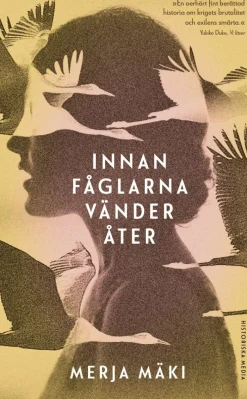 Innan fåglarna vänder åter