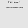 Inuti själen : olagliga hjärnimplantat i Sverige