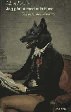 Jag går ut med min hund : om arternas vänskap