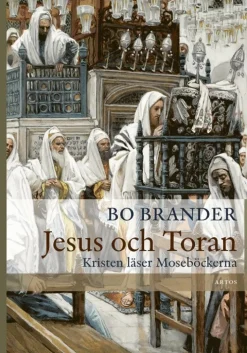 Jesus och Toran : Kristen läser Moseböckerna