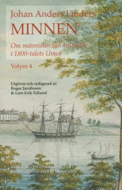 Johan Anders Linders Minnen Volym 4