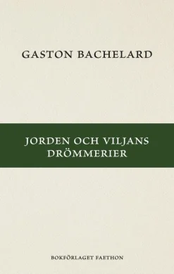 Jorden och viljans drömmerier