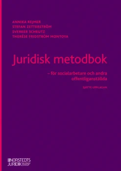 Juridisk metodbok : för socialarbetare och andra offentliganställda