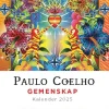 Kalender 2025 Paulo Coelho : Gemenskap