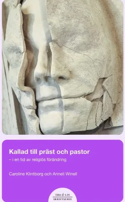 Kallad till präst eller pastor : i en tid av religiös förändring