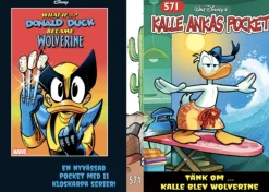 Kalle Ankas Pocket 571. Tänk om... Kalle blev Wolverine