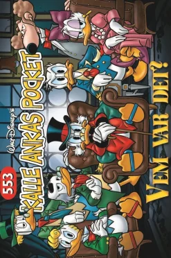 Kalle Ankas Pocket 553. Vem var det?