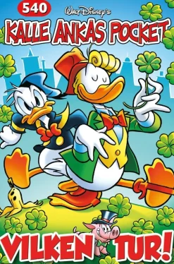 Kalle Ankas Pocket 540. Vilken tur!