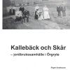 Kallebäck och Skår - jordbrukssamhälle i Örgryte