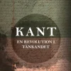 Kant : en revolution i tänkandet