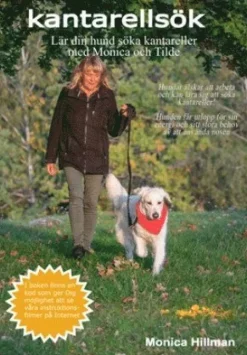 Kantarellsök : lär din hund söka kantareller med Monica och Tilde