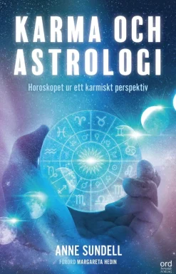 Karma och Astrologi : horoskopet ur ett karmiskt perspektiv