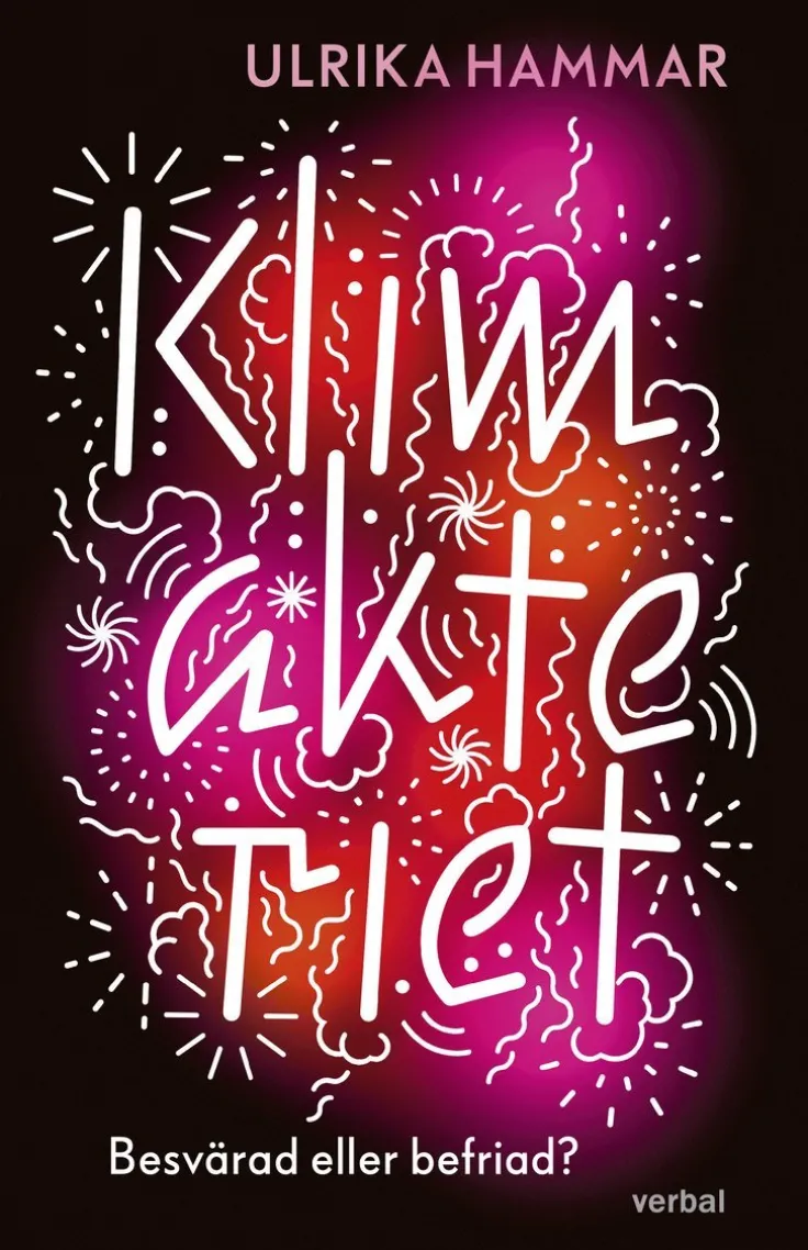 Klimakteriet : besvärad eller befriad?