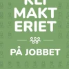 Klimakteriet på jobbet