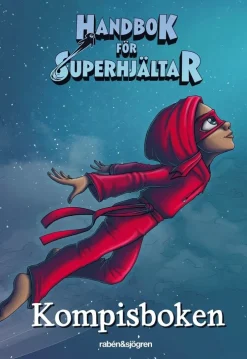 Kompisbok - Handbok för superhjältar
