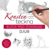Konsten att teckna : block med övningar - djur
