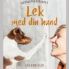Kontaktkontraktet : lek med din hund