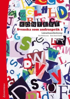 Kontext svenska som andraspråk 1 Lärarpaket Tryckt + Digitalt
