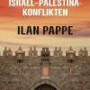 Kort historik över Israel-Palestina-konflikten