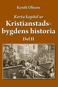 Korta kapitel ur Kristianstadsbygdens historia del 2