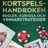 Kortspelshandboken : regler, kuriosa och vinnarstrategier