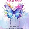 Kära framtid - jag är redo! - En bok för alla som vill ha en ny start