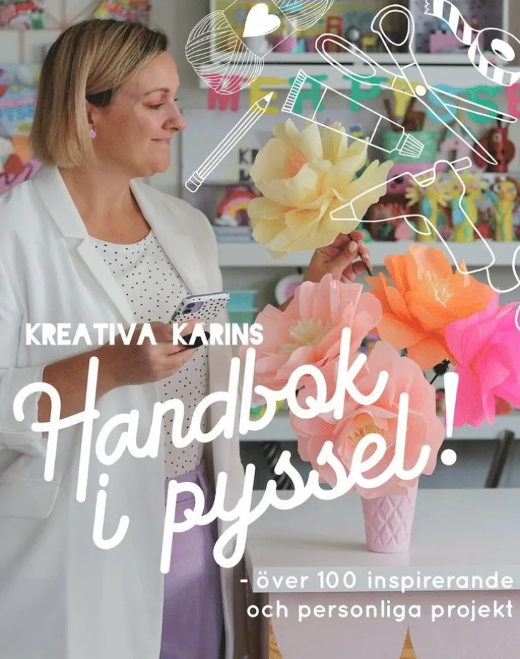Kreativa Karins handbok i pyssel
