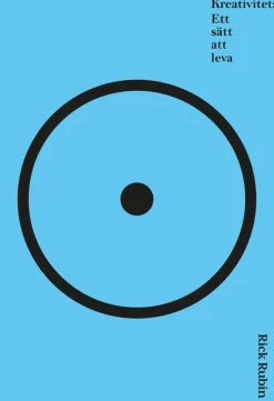 Kreativitet : ett sätt att leva