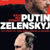 Krig och straff : Putin, Zelenskyj och vägen till Rysslands invasion av Ukraina