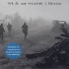Krigets vägar : två år som volontär i Ukraina