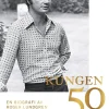Kungen 50 år på tronen : en biografi