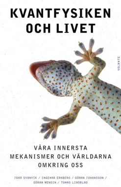 Kvantfysiken och livet : våra innersta mekanismer och världarna omkring oss