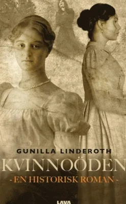 Kvinnoöden. En historisk berättelse