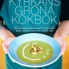 Kyrkans gröna kokbok : 50 helvegetariska recept för kyrkkaffe, läger, soppluncher och mycket mer