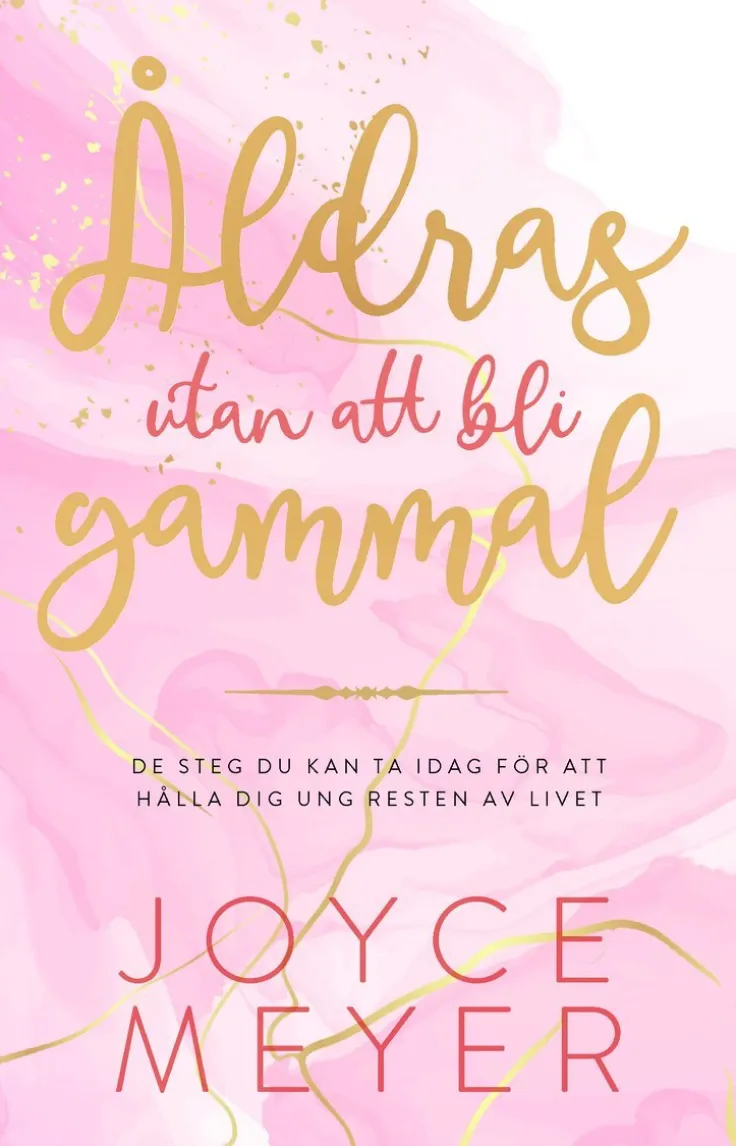 Åldras utan att bli gammal