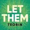 LET THEM-TEORIN (Svensk utgåva)