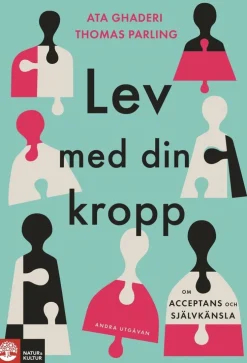 Lev med din kropp : om acceptans och självkänsla
