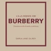 Lilla boken om Burberry : historien om det ikoniska modehuset