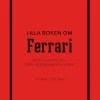 Lilla boken om Ferrari : en hyllning till den legendariska bilen