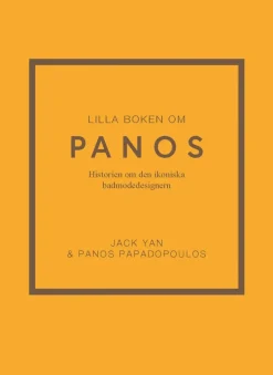 Lilla boken om Panos : historien om den ikoniska badmodedesignern