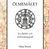 Ölmemålet : en dialekt- och sockenmonografi