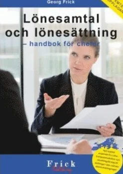 Lönesamtal och lönesättning : handbok för chefer