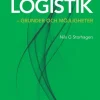 Logistik - grunder och möjligheter