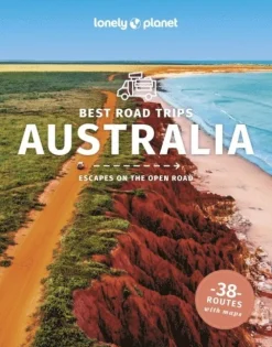 Lonely Planet Best Road Trips Australia
