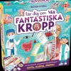 Lär dig om vår fantastiska kropp