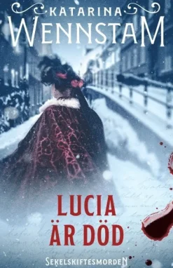 Lucia är död