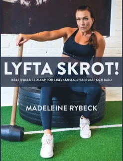 Lyfta skrot!